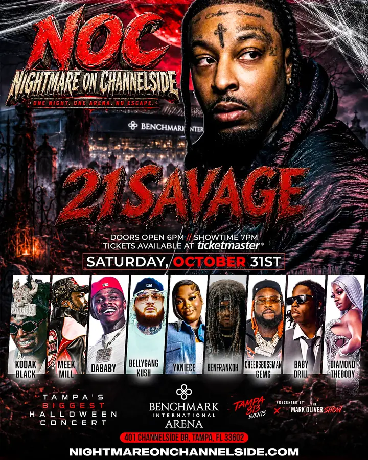Nightmare on Channelside poster. 21 Savage headlining, with Kodak Black, Meek Mill, DaBaby, Bellygang Kush, Ykniece, Benfrankoh, Cheeksbossman Gemg, Baby Drill and Diamond TheBody. Saturday, October 31 at Benchmark International Arena, Tampa.